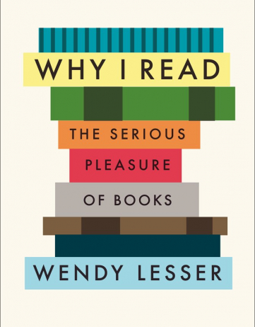 Lesser Is Better . . . and Wonderful: Why to Read Why I Read